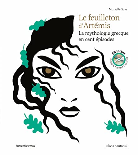 Le feuilleton d'Artémis - Livre CD: La mythologie grecque en cent épisodes