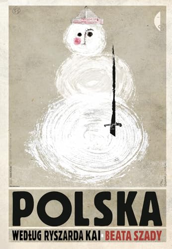 Polska według Ryszarda Kai Polska według Ryszarda Kai von Czarne