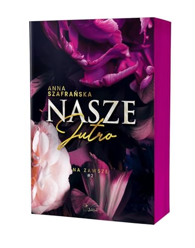 Na zawsze (2) (Na zawsze Tom 2 Nasze jutro, Band 2)