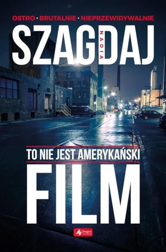 To nie jest amerykański film von Dragon