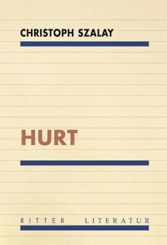 HURT: Mit Zeichnungen von Sarah Sternat HURT: Mit Zeichnungen von Sarah Sternat von Ritter Klagenfurt