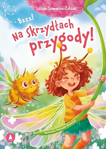 Bzzz! Na skrzydłach przygody! von Skrzat