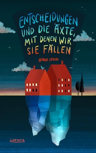 Entscheidungen und die Äxte, mit denen wir sie fällen