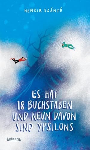 Es hat 18 Buchstaben und neun davon sind Ypsilons von Lektora GmbH