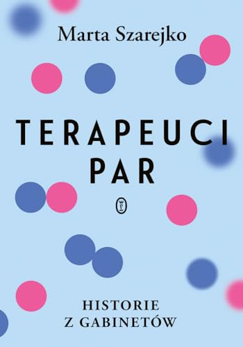 Terapeuci par: Historie z gabinetów