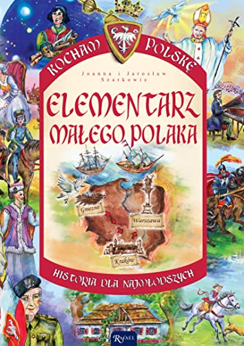 Kocham Polskę (Elementarz małego Polaka. Kocham Polskę)