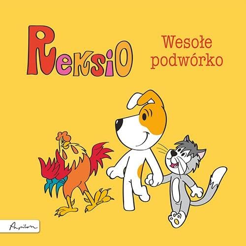 Reksio. Wesołe podwórko von Papilon