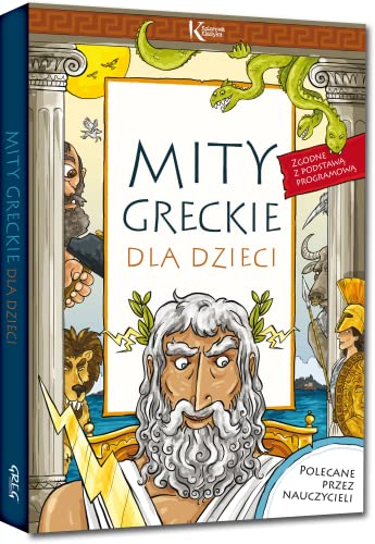 Mity greckie dla dzieci (KOLOROWA KLASYKA) von Greg