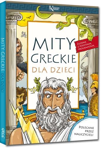 Mity greckie dla dzieci (KOLOROWA KLASYKA)