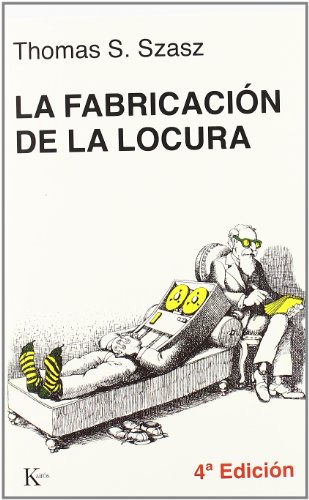 La Fabricación de la Locura