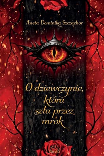 O dziewczynie, która szła przez mrok von Alegoria
