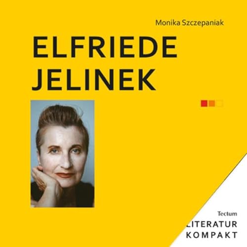 Elfriede Jelinek (Literatur kompakt)