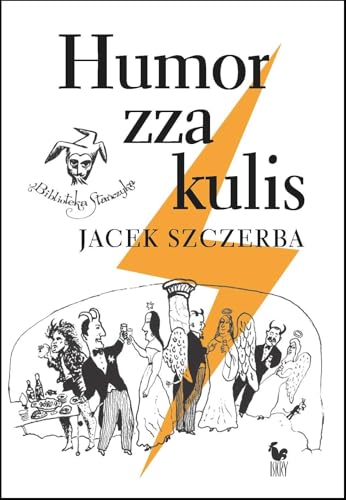 Humor zza kulis: Rozmowy o poczuciu humoru w środowisku nie tylko aktorskim Humor zza kulis: Rozmowy o poczuciu humoru w środowisku nie tylko aktorskim von Iskry