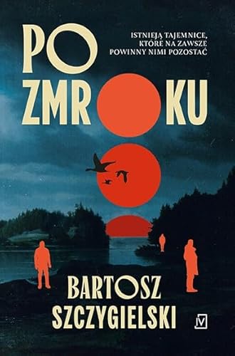 Po zmroku von Czwarta Strona
