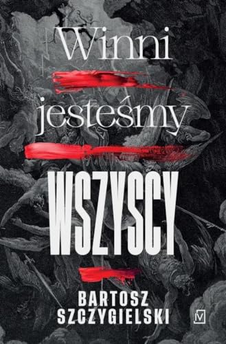 Winni jesteśmy wszyscy