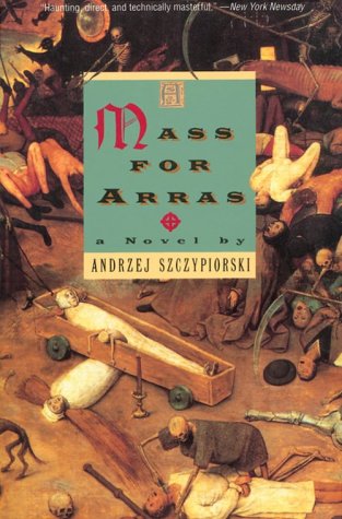 Mass for Arras (Andrze Szczypiorski)