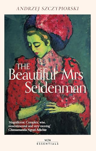 The Beautiful Mrs Seidenman: With an introduction by Chimamanda Ngozi Adichie (W&N Essentials) von W&N