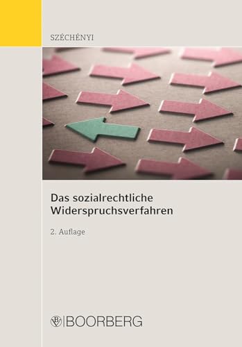 Das sozialrechtliche Widerspruchsverfahren von Boorberg, R. Verlag