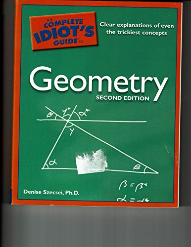 The Complete Idiot's Guide to Geometry