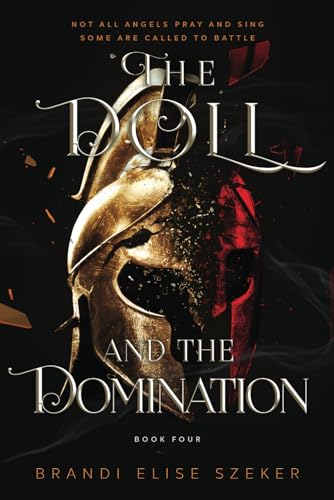 The Doll and The Domination (The Pawn and The Puppet series, Band 4) von Red Oak Publishing, LLC