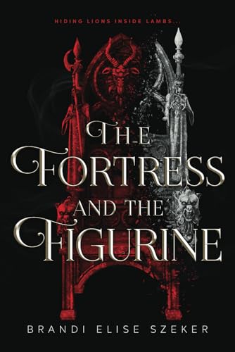 The Fortress and The Figurine (The Pawn and The Puppet series) von Red Oak Publishing, LLC