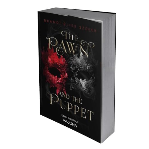 The Pawn and The Puppet (The Pawn and The Puppet 1): Triff Patient 13. DARK ROMANCE von VAJONA Verlag