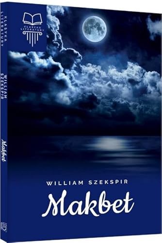 Makbet (KLASYKA LITERATURY)