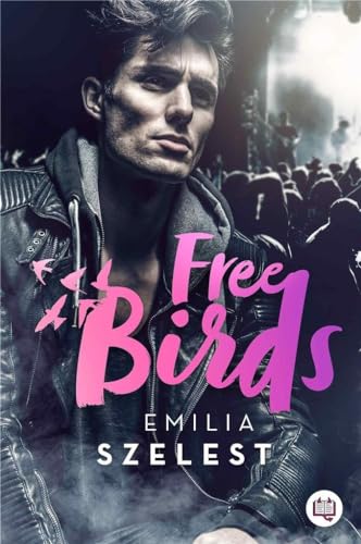 Free Birds von Wydawnictwo Kobiece
