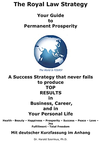 The Royal Law Strategy: Discover Your True Life Task + Serve for the Joy of Serving + Prosperity will Flow to You and Through You in Streams of Plenty von Rediroma-Verlag