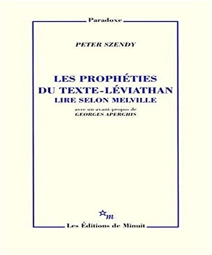 Les prophéties du texte-Léviathan: Lire selon Melville