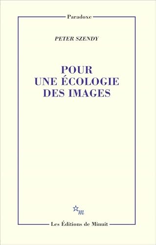 Pour une écologie des images von MINUIT