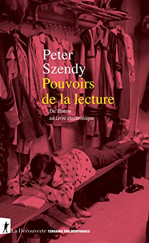 Pouvoirs de la lecture - De Platon au livre électronique von LA DECOUVERTE
