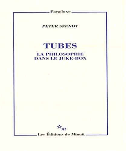 Tubes. La philosophie dans le juke-box