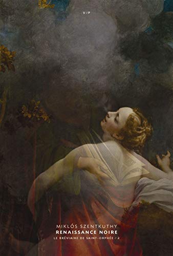 Renaissance noire: Le bréviaire de Saint-Orphée - 2