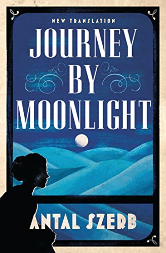 Journey by Moonlight: Newly Translated and Annotated (Evergreens)