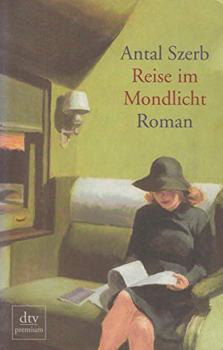 Reise im Mondlicht: Roman