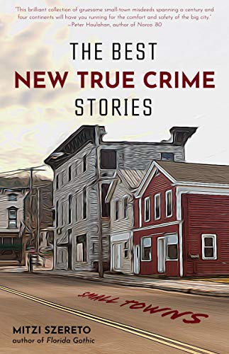Best New True Crime Stories: (True crime gift) (The Best New True Crime Stories) von MANGO