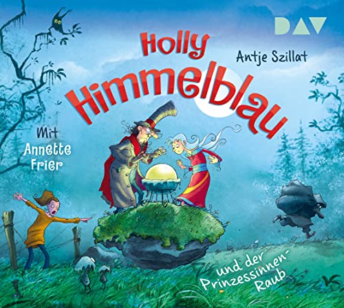 Holly Himmelblau und der Prinzessinnen-Raub (Teil 3): Ungekürzte szenische Lesung mit Musik mit Annette Frier (2 CDs) (Die Holly Himmelblau-Reihe)