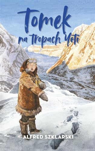 Tomek na tropach Yeti von Muza