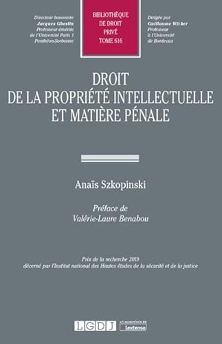 Droit de la propriété intellectuelle et matière pénale (Tome 616) von LGDJ