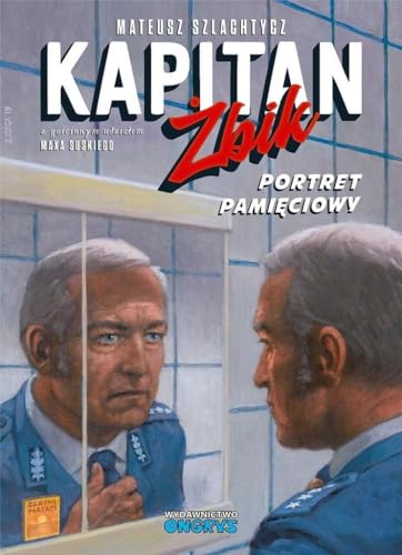 Kapitan Żbik Portret pamięciowy
