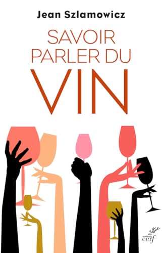 SAVOIR PARLER DU VIN von CERF