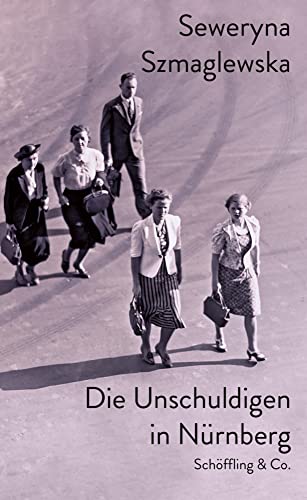 Die Unschuldigen in Nürnberg von Schöffling
