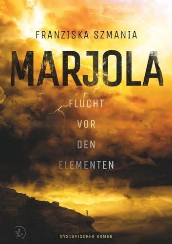 MARJOLA: Flucht vor den Elementen