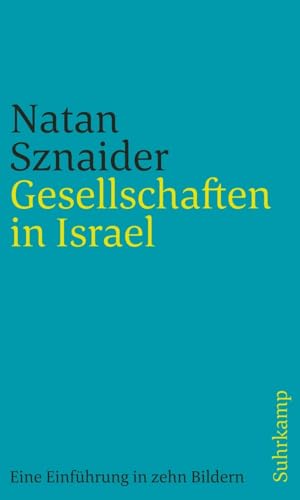 Gesellschaften in Israel: Eine Einführung in zehn Bildern