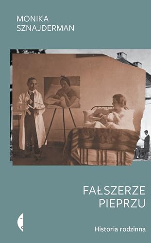 Fałszerze pieprzu: Historia rodzinna von Czarne