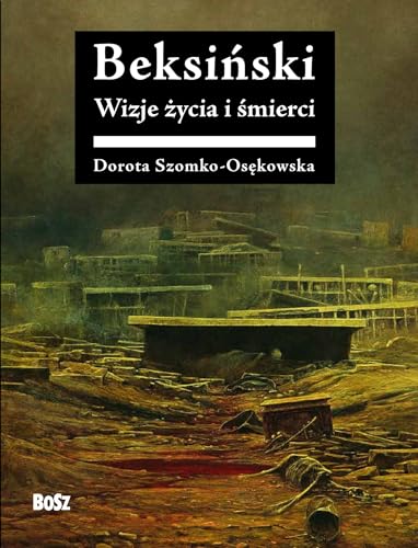 Beksiński. Wizje życia i śmierci Beksiński. Wizje życia i śmierci