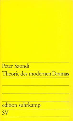 Theorie des modernen Dramas (edition suhrkamp)