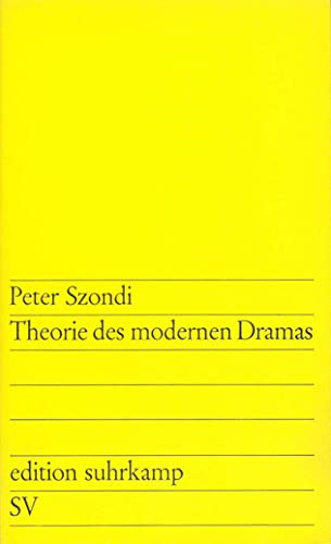 Theorie des modernen Dramas (edition suhrkamp) von Suhrkamp Verlag AG