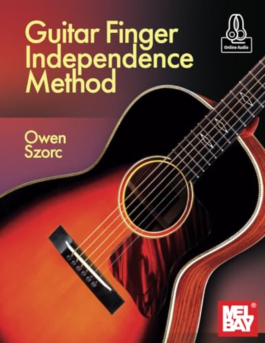 Guitar Finger Independence Method von Mel Bay Publications, Inc.